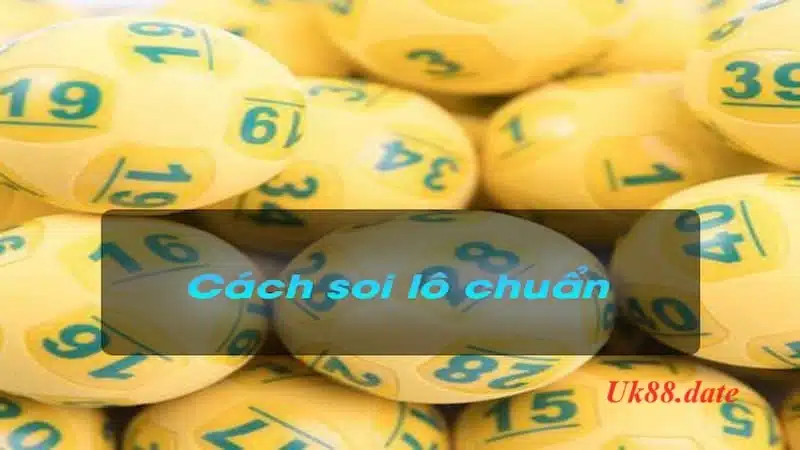 Tổng hợp các phương pháp soi cầu chính xác nhất cho mọi người